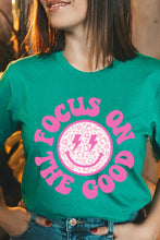 Load image into Gallery viewer, Focus On The Good T-Shirt