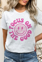 Load image into Gallery viewer, Focus On The Good T-Shirt