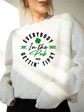 Load image into Gallery viewer, Everybody in the Pub Gettin Tipsy Sweatshirt