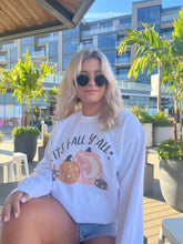 Load image into Gallery viewer, It's Fall Y'All Sweatshirt