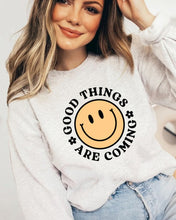 Load image into Gallery viewer, Good things are Coming Sweatshirt
